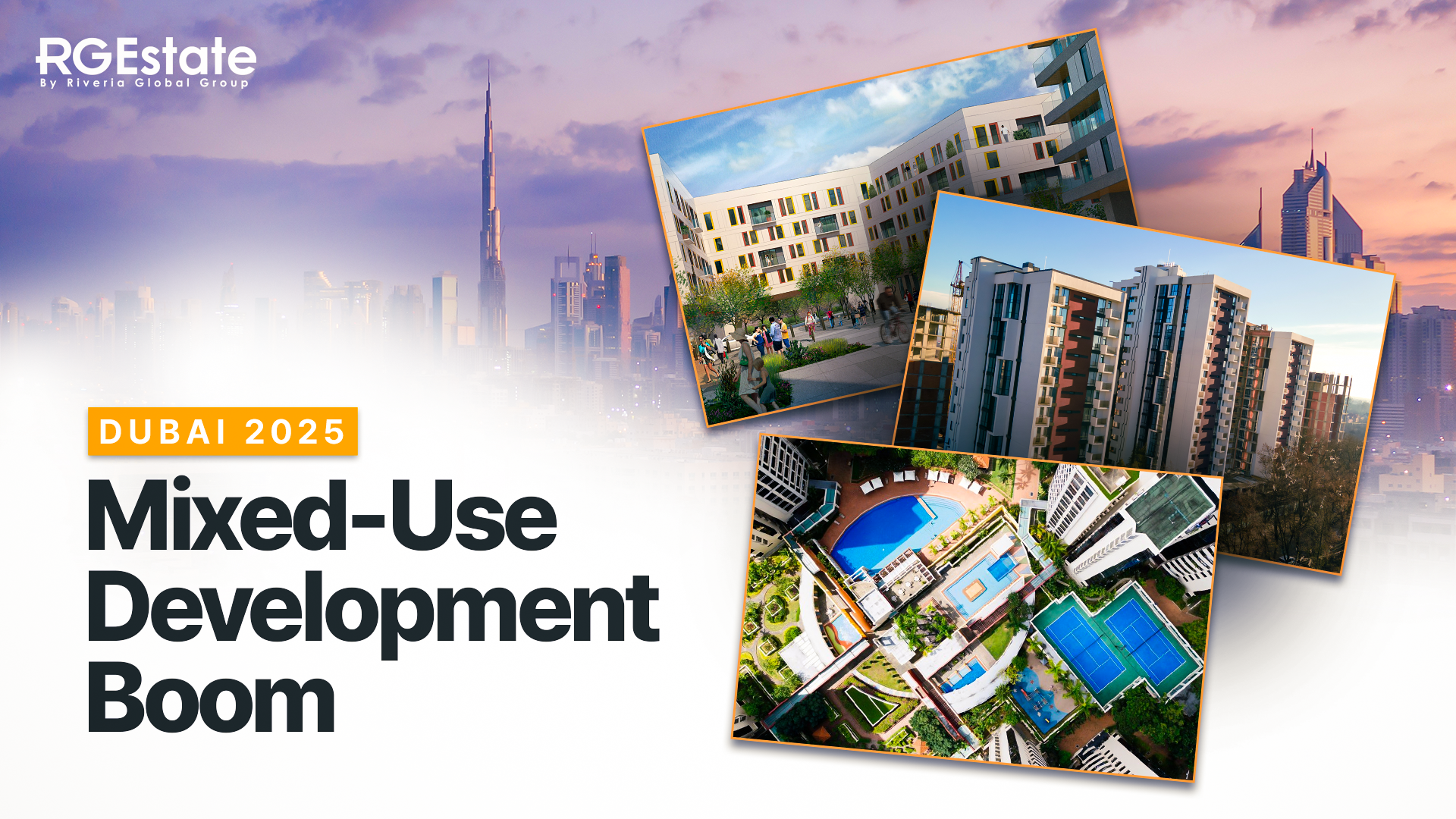 The Rise of Mixed-Use Developments in Dubai: A 2025 Perspective