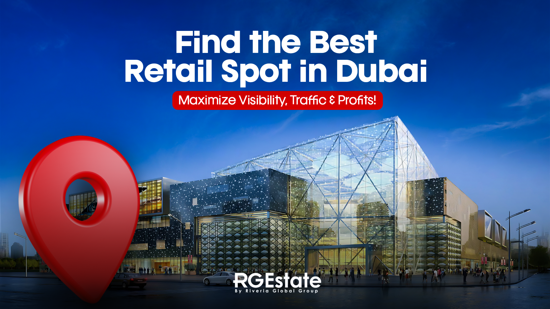 Dubai Retail: Mapping Your Prime Location for Market Dominance