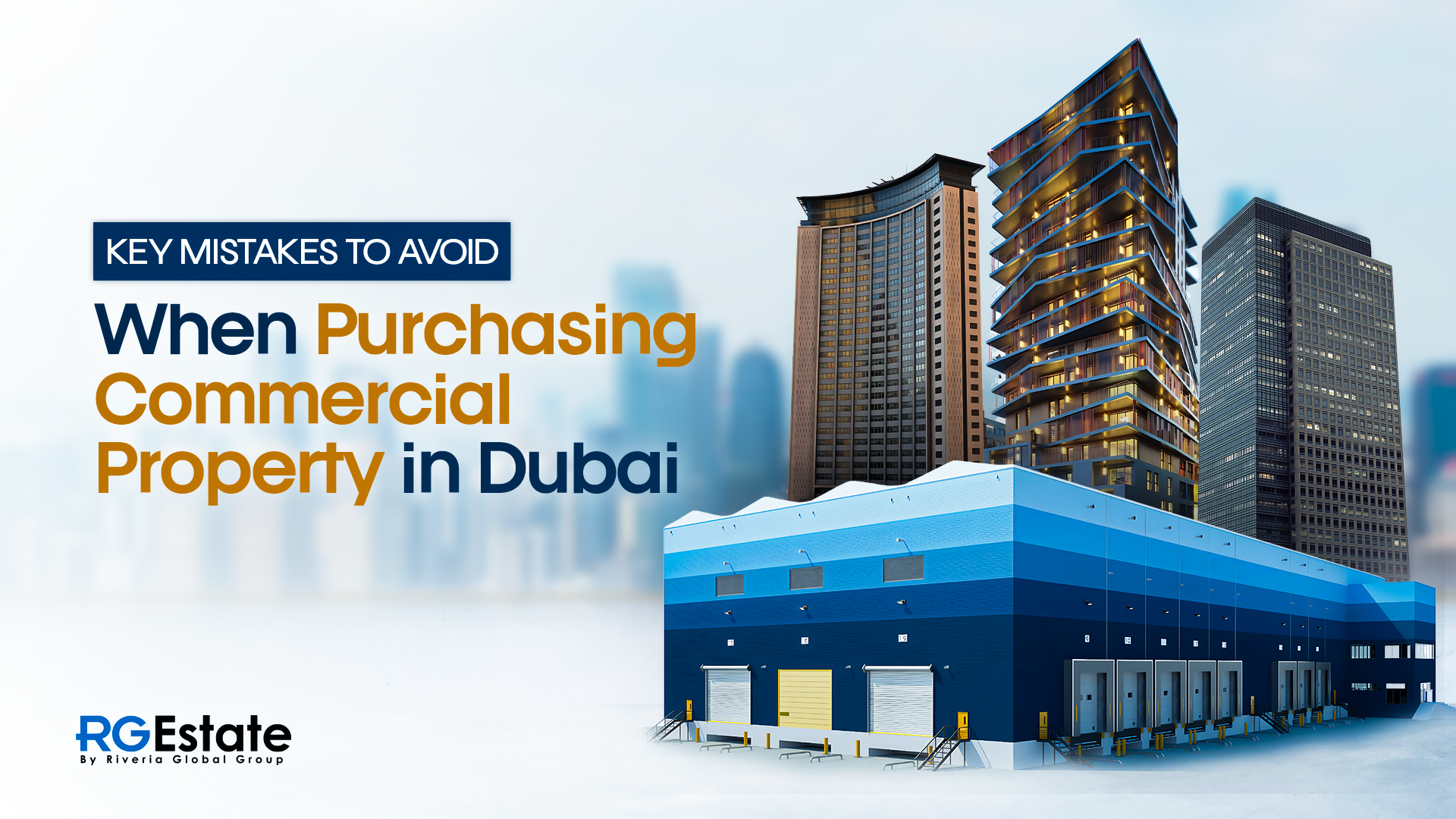 Mistakes to Avoid When Buying a Commercial Property in Dubai